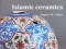 Islamic ceramics, by James W. Allan